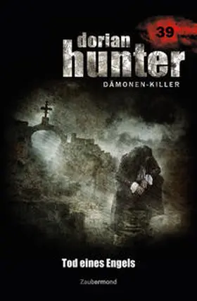 Kay |  Dorian Hunter 39. Tod eines Engels | Buch |  Sack Fachmedien