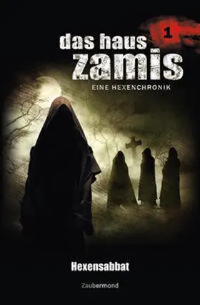 Vlcek / Davenport |  Das Haus Zamis 01 – Hexensabbat | Buch |  Sack Fachmedien