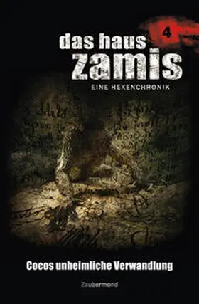 Vlcek / Davenport / Vandis |  Das Haus Zamis 04 – Cocos unheimliche Verwandlung | Buch |  Sack Fachmedien