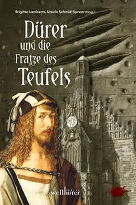 Schmid-Spreer / Lamberts / Polkehn |  Dürer und die Fratze des Teufels | Buch |  Sack Fachmedien