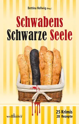 Schönberg / Konstandin / Stein |  Schwabens Schwarze Seele: 25 Krimis, 28 Rezepte | eBook | Sack Fachmedien