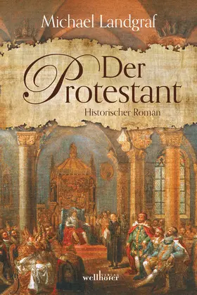 Landgraf | Der Protestant. Historischer Roman | E-Book | sack.de