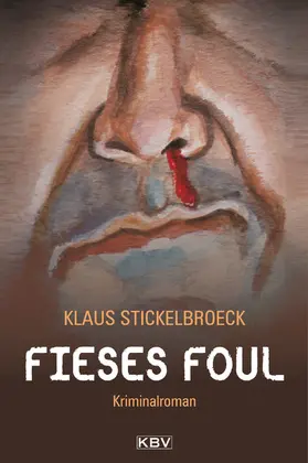 Stickelbroeck | Fieses Foul | E-Book | sack.de