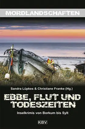 Franke / Lüpkes / Alberts |  Ebbe, Flut und Todeszeiten | Buch |  Sack Fachmedien