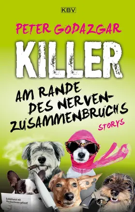 Godazgar |  Killer am Rande des Nervenzusammenbruchs | eBook | Sack Fachmedien