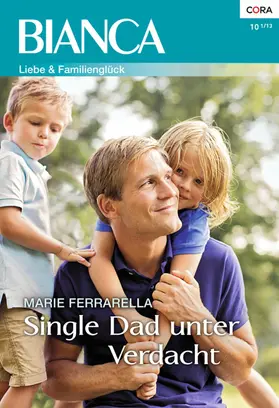 Ferrarella |  Single Dad unter Verdacht | eBook | Sack Fachmedien