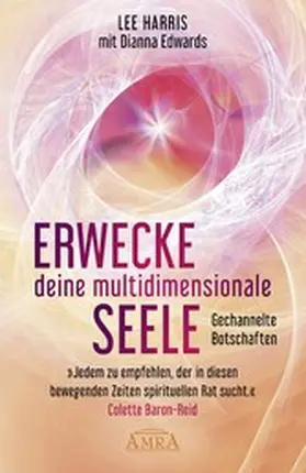 Harris | ERWECKE DEINE MULTIDIMENSIONALE SEELE: Botschaften aus der 9. Dimension | E-Book | sack.de