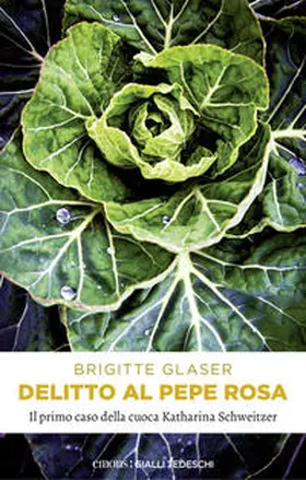 Glaser |  Delitto al pepe rosa | Buch |  Sack Fachmedien