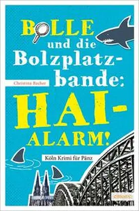 Bacher | Bolle und die Bolzplatzbande: Hai-Alarm! | Buch | 978-3-95451-524-0 | sack.de