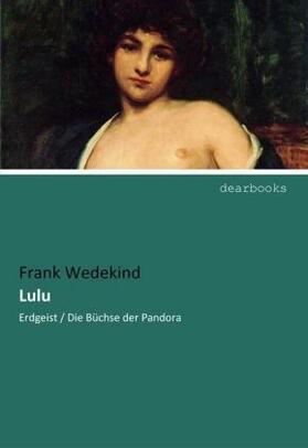 Wedekind |  Lulu | Buch |  Sack Fachmedien