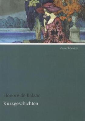 Balzac |  Kurzgeschichten | Buch |  Sack Fachmedien