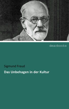 Freud |  Das Unbehagen in der Kultur | Buch |  Sack Fachmedien