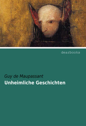 Maupassant |  Unheimliche Geschichten | Buch |  Sack Fachmedien