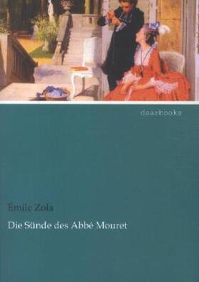 Zola |  Die Sünde des Abbé Mouret | Buch |  Sack Fachmedien