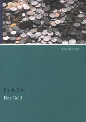 Zola |  Das Geld | Buch |  Sack Fachmedien