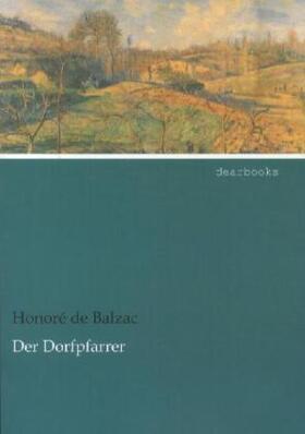 Balzac |  Der Dorfpfarrer | Buch |  Sack Fachmedien