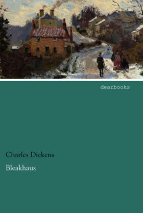 Dickens |  Bleakhaus | Buch |  Sack Fachmedien