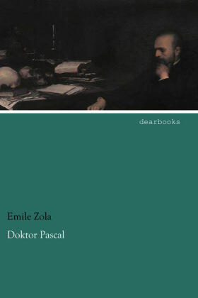 Zola |  Doktor Pascal | Buch |  Sack Fachmedien