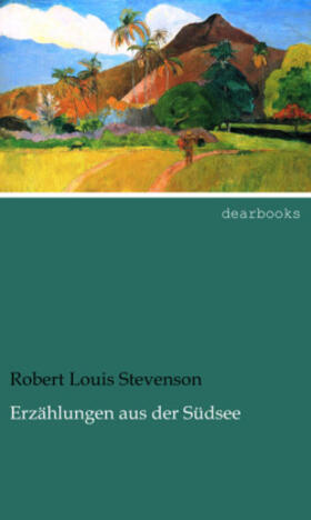 Stevenson |  Erzählungen aus der Südsee | Buch |  Sack Fachmedien