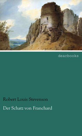 Stevenson |  Der Schatz von Franchard | Buch |  Sack Fachmedien