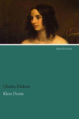 Dickens |  Klein Dorrit | Buch |  Sack Fachmedien