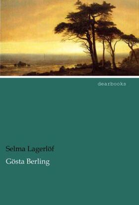 Lagerlöf |  Gösta Berling | Buch |  Sack Fachmedien