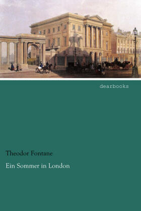 Fontane |  Ein Sommer in London | Buch |  Sack Fachmedien