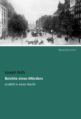 Roth |  Beichte eines Mörders | Buch |  Sack Fachmedien