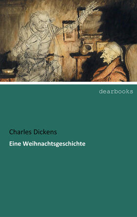 Dickens |  Eine Weihnachtsgeschichte | Buch |  Sack Fachmedien