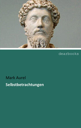 Aurel |  Selbstbetrachtungen | Buch |  Sack Fachmedien