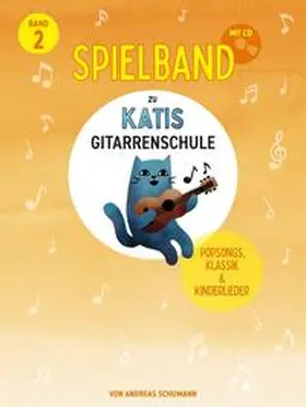 Schumann / Hal Leonard Europe - Bosworth Edition |  Katis Gitarrenschule - Spielband 2 | Buch |  Sack Fachmedien