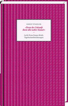 Stadler / Luckscheiter / Schmidt-Bergmann |  «Denn der Zukunft dient alle wahre Kunst!» | Buch |  Sack Fachmedien