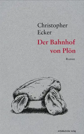 Ecker / Loest |  Der Bahnhof von Plön | eBook | Sack Fachmedien