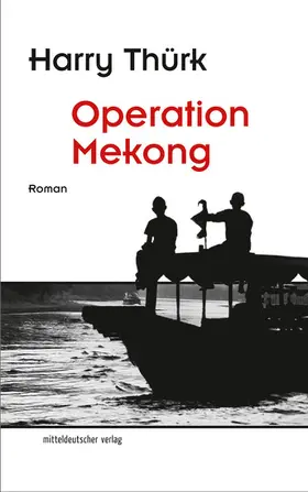 Thürk |  Operation Mekong | eBook | Sack Fachmedien