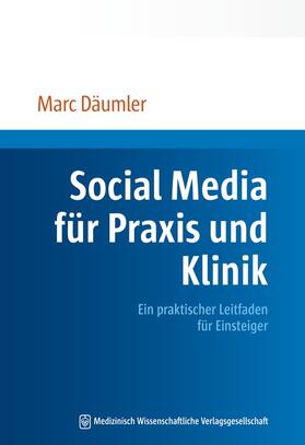 Däumler |  Social Media für Praxis und Klinik | Buch |  Sack Fachmedien