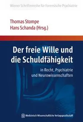 Stompe / Schanda |  Der freie Wille und die Schuldfähigkeit | eBook | Sack Fachmedien