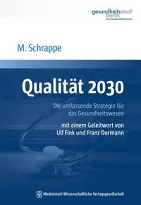 Schrappe |  Qualität 2030 | Buch |  Sack Fachmedien