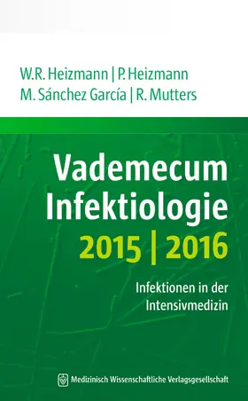 Heizmann / Sánchez García / Mutters |  Vademecum Infektiologie 2015/2016 | eBook | Sack Fachmedien