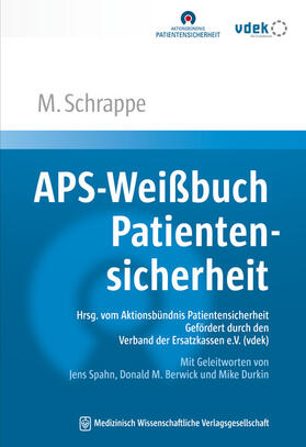 Schrappe | APS-Weißbuch Patientensicherheit | Buch | 978-3-95466-410-8 | sack.de