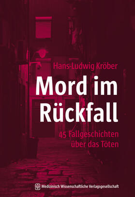 Kröber |  Mord im Rückfall | Buch |  Sack Fachmedien