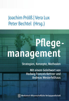 Prölß / Lux / Bechtel |  Pflegemanagement - Studienausgabe | Buch |  Sack Fachmedien