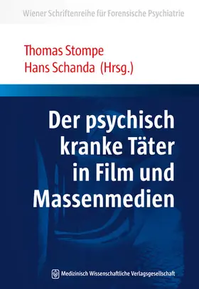 Stompe / Schanda |  Der psychisch kranke Täter in Film und Massenmedien | eBook | Sack Fachmedien