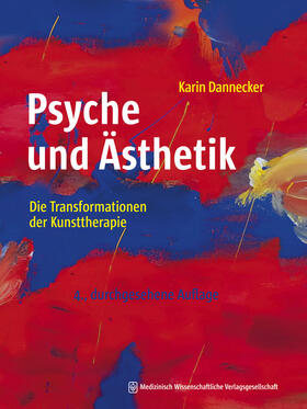 Dannecker |  Psyche und Ästhetik | Buch |  Sack Fachmedien