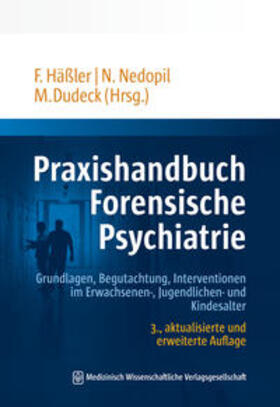 Häßler / Nedopil / Dudeck |  Praxishandbuch Forensische Psychiatrie | eBook | Sack Fachmedien