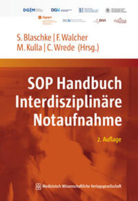 Blaschke / Walcher / Kulla |  SOP Handbuch Interdisziplinäre Notaufnahme | eBook | Sack Fachmedien