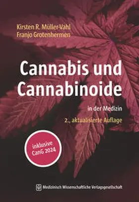 Müller-Vahl / Grotenhermen |  Cannabis und Cannabinoide | eBook | Sack Fachmedien