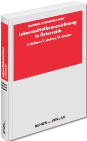 Natterer / Domeier / Sirakova |  Lebensmittelkennzeichnung in Österreich | Buch |  Sack Fachmedien