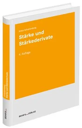 Schattenberg |  Stärke und Stärkederivate | Buch |  Sack Fachmedien