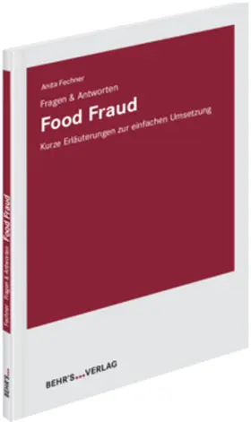 Fechner |  Food Fraud - Fragen & Antworten | Buch |  Sack Fachmedien