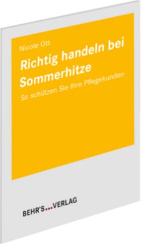 Ott |  Richtig handeln bei Sommerhitze | Buch |  Sack Fachmedien